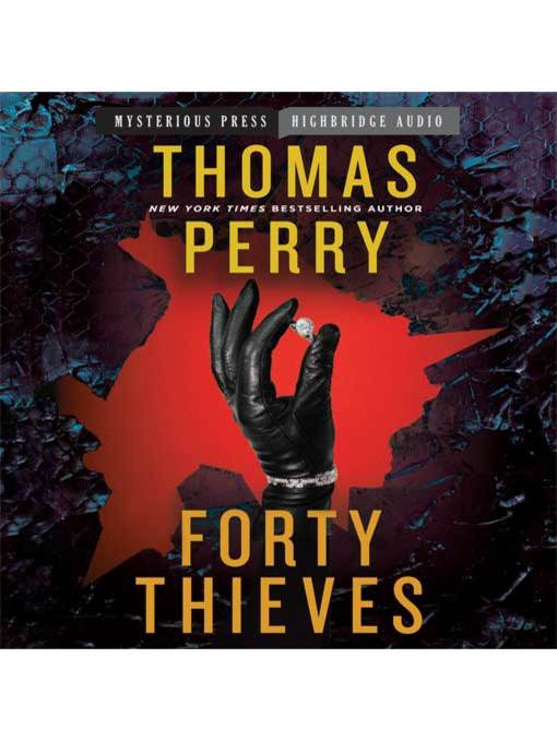 Title details for Forty Thieves by Thomas Perry - Available